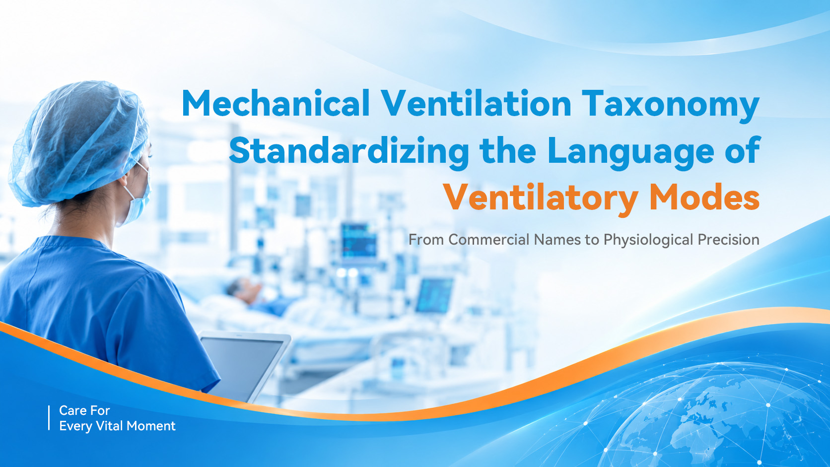 Más allá de las marcas: la necesidad de una taxonomía estandarizada en ventilación mecánica y el compromiso de Chenwei Medical